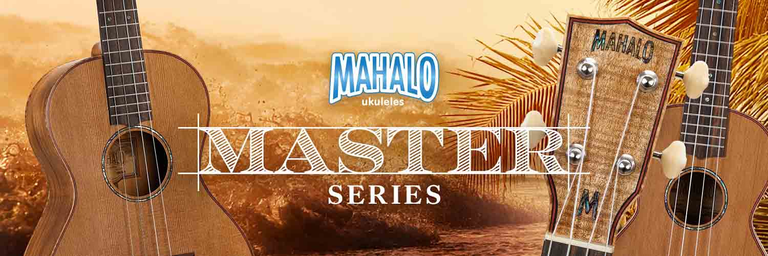 Mahalo Ukuleles Master Series